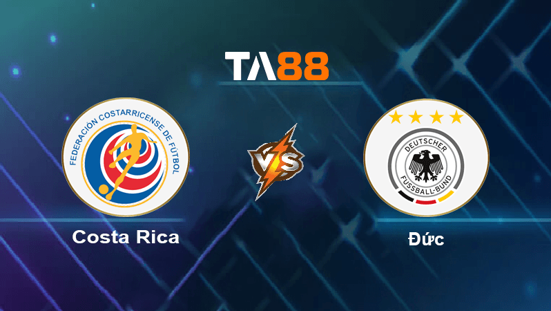 TA88 Soi kèo nhận định Costa Rica vs Đức, 02h00 ngày 02/12/2022
