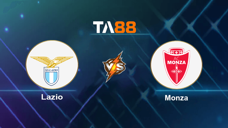 TA88 Soi kèo nhận định Lazio vs Monza, 02h45 ngày 11/11/2022